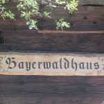 Bayerwaldhaus Schild